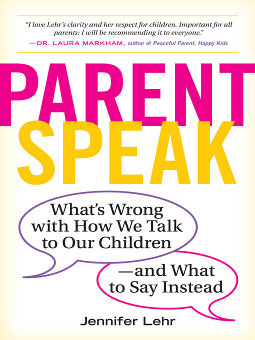 Title details for ParentSpeak by Jennifer Lehr - Available